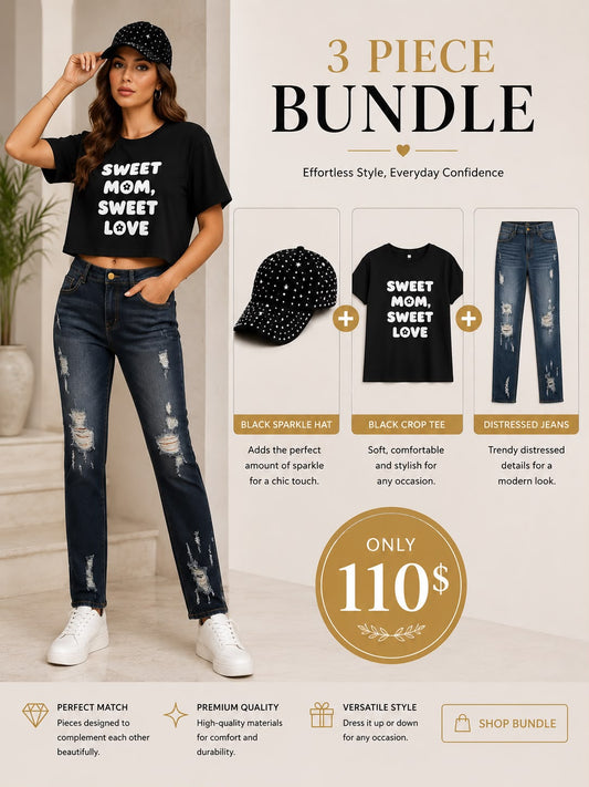 A promotional collage for a 3-piece outfit bundle. On the left, a woman models a black graphic tee reading 'SWEET MOM, SWEET LOVE' with distressed jeans and a black sparkly hat.